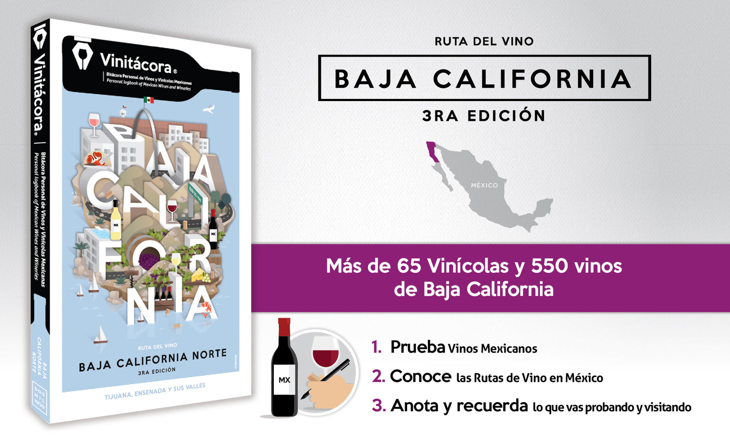 Vinitácora Baja California: La Guía Personal de Vinos y Vinícolas Mexicanas - 3rd Edition Map Included